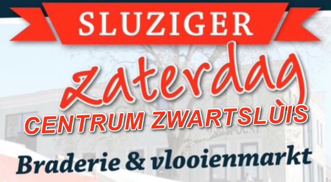 Sluziger Zaterdag met braderie en kleedjesmarkt
